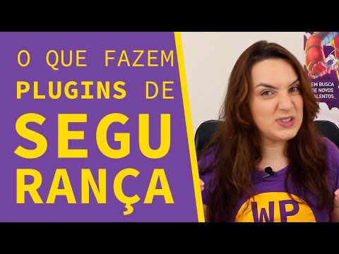 Como plugins de segurança podem proteger seu site WordPress | WordPress sem Código 2.12