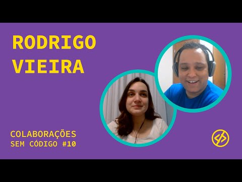 Rodrigo Vieira: entrando em programação e comunidade WordPress | Colaborações sem Código #10