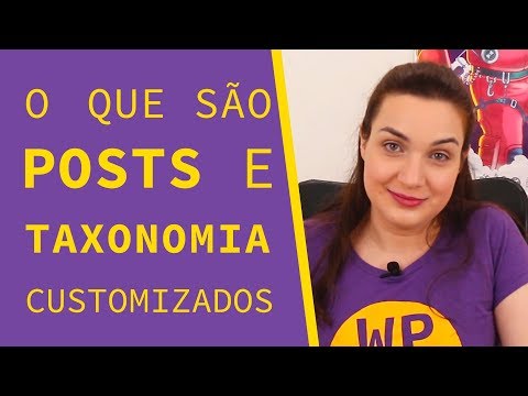 Posts e taxonomia customizados | WordPress sem Código 2.9