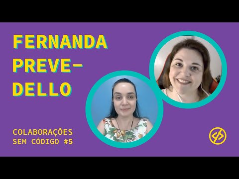 Fernanda Prevedello (Fê Prevê): carreira e mercado de page builders | Colaborações sem Código #5