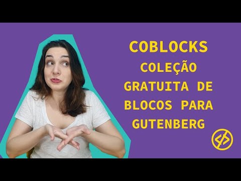 CoBlocks: coleção gratuita de blocos para Gutenberg | Série Page Builders #6