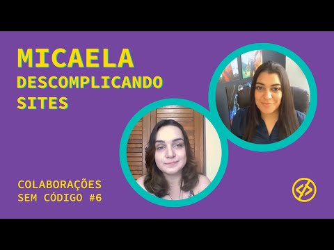 Micaela (Descomplicando Sites): Elementor Pro - para quem é? | Colaborações sem Código #6